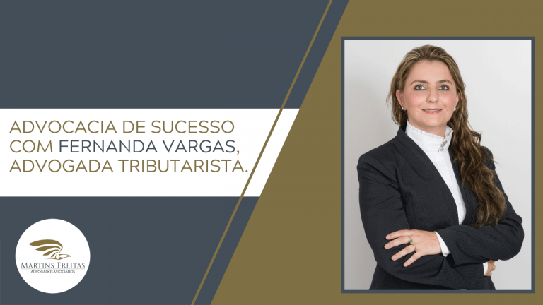 dvocacia de sucesso Com Fernanda Vargas, advogada tributarista.